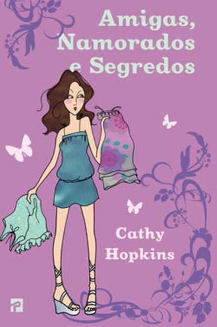 Amigas, Namorados E Segredos
