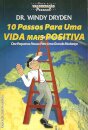 10 Passos para uma Vida mais Positiva