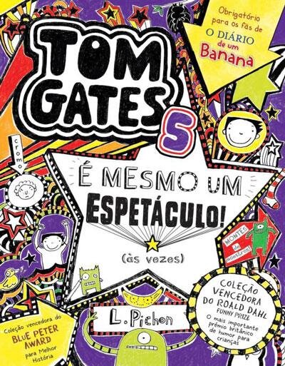 Tom Gates 5: É Mesmo Um Espetáculo! (Às Vezes)