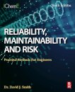 Reliability, Maintainability and Risk