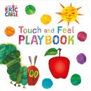 The Very Hungry Caterpillar: Touch and Feel Playbook : Eric Carle
