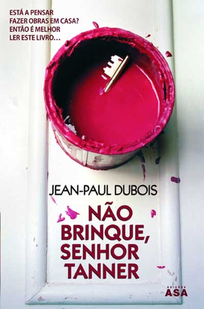 Não Brinque, Senhor Tanner