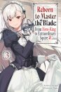 Reborn to Master the Blade: From Hero-King to Extraordinary Squire, Vol. 3 (light novel)