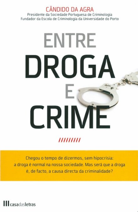 Entre Droga E Crime - 2ª Ed