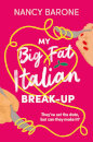 My Big Fat Italian Break-Up