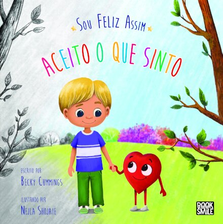 Sou Feliz Assim: Aceito o que Sinto