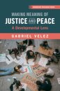 Making Meaning of Justice and Peace
