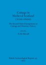 Coinage in Medieval Scotland (1100-1600)