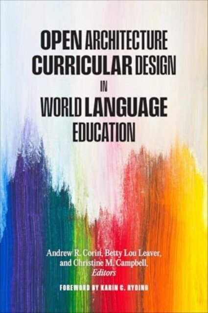 Open Architecture Curricular Design in World Language Education