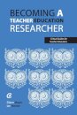 Becoming a teacher education researcher