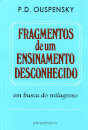 Fragmentos De Um Ensinamento Desconhecido