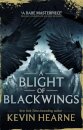 A Blight of Blackwings