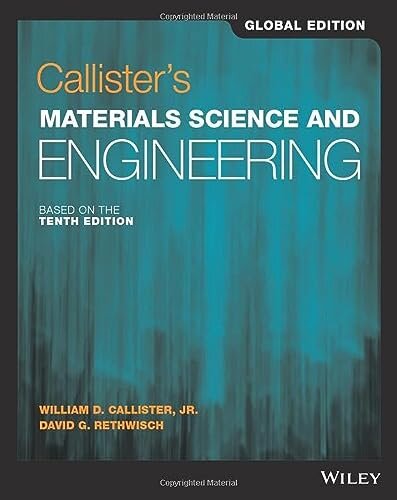 Materials Science and Engineering: An Introduction - 10th ed.