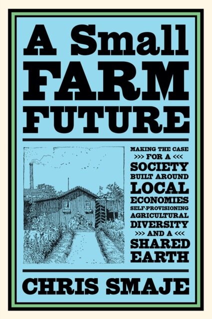 A Small Farm Future