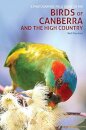 A Photographic Field Guide to Birds of Canberra & the High Country (2nd ed)