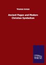 Ancient Pagan and Modern Christian Symbolism