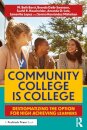 Community College is College
