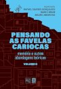 Pensando As Favelas Cariocas: Memória E Outras Abordagens V2