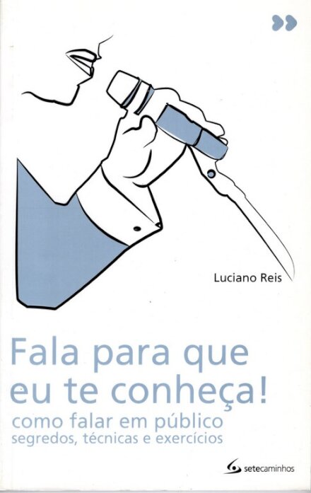 Fala Para Que Eu Te Conheça