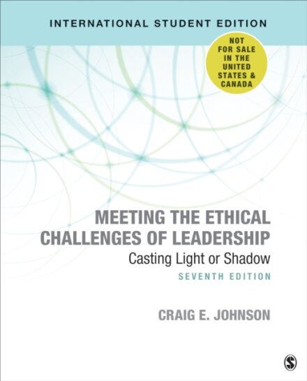 Meeting the Ethical Challenges of Leadership - International Student Edition