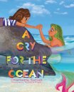 A Cry for the Ocean