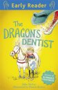 The Dragon'S Dentist (Early Reader)