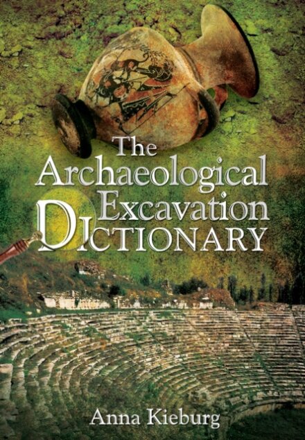 Archaeological Excavation Dictionary