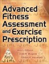 Advanced Fitness Assessment and Exercise Prescription