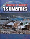 The World's Worst Tsunamis