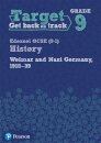 Target Grade 9 Edexcel GCSE (9-1) History Weimar and Nazi Germany, 1918-1939 Workbook