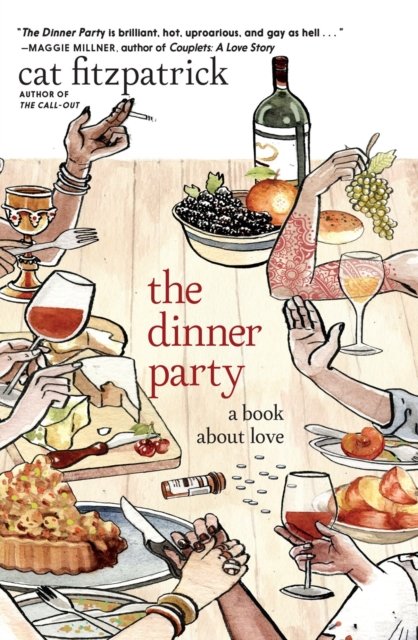 The Dinner Party & Other Writings