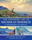 The Visionary Art of Nicholas Roerich