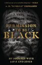 Permission to Be Black – My Journey with Jay–Z and Jesus
