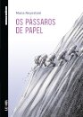 Os Pássaros De Papel