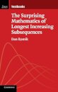 The Surprising Mathematics of Longest Increasing Subsequences