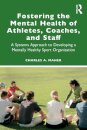 Fostering the Mental Health of Athletes, Coaches, and Staff