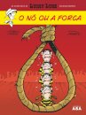 Lucky Luke - O Nó ou a Forca
