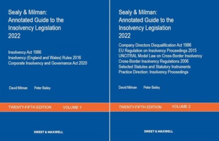 Sealy & Milman: Annotated Guide to the Insolvency Legislation 2022