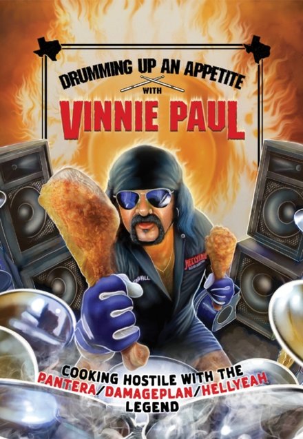 Drumming Up An Appetite With Vinnie Paul