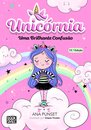 Unicórnia 1: Uma Brilhante Confusão