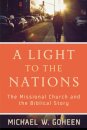 A Light to the Nations – The Missional Church and the Biblical Story