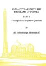 So Many Years with the Problems of People Part 2