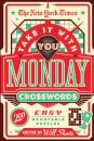 The New York Times Take It With You Monday Crosswords