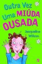 Outra Vez uma Miúda Ousada