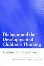 Dialogue and the Development of Children's Thinking