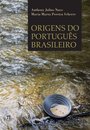 Origens Do Português Brasileiro