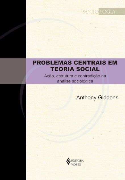 Problemas Centrais Em Teoria Social