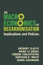 The Macroeconomics of Decarbonisation