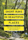 Short Runs In Beautiful Places