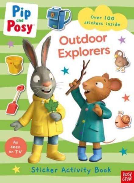 Pip And Posy: Outdoor Explorers